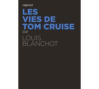 Les vies de Tom Cruise