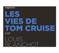 Les vies de Tom Cruise