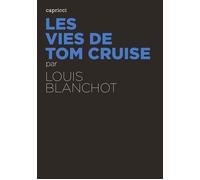 Les vies de Tom Cruise