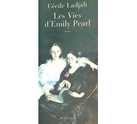 Les Vies d'Emily Pearl Cécile Ladjali (Auteur)