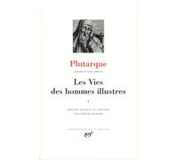 Plutarque – Les Vies des Hommes Illustres, Tome 1 – Relié – Gallimard