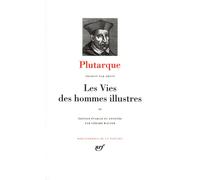 Les Vies des hommes illustres Tome 2 - Plutarque - Gallimard - relié - Biographie