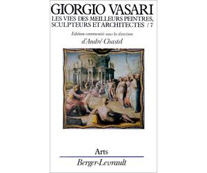 Les vies des meilleurs peintres, sculpteurs et architectes de Giorgio Vasari, tome 7