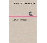 Les Vies Encloses