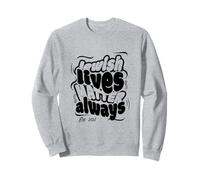 Les Vies juives comptent Toujours | Israël Jewish Sweatshirt