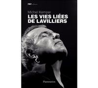Les Vies liées de Lavilliers Michel Kemper (Auteur)