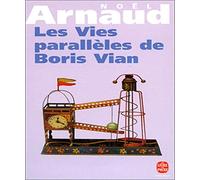 Les vies parallèles de Boris Vian