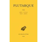 Les Vies parallèles, tome 7. Cimon-Lucullus ; Nicias-Crassus