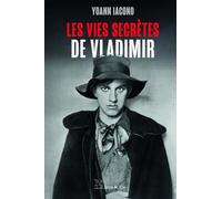 Les Vies Secrètes De Vladimir