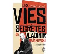 Les vies secrètes de Vladimir Maïakovski Yoann Iacono (Auteur)