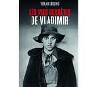 Les vies secrètes de Vladimir Yoann Iacono (Auteur)