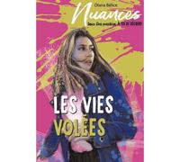 Les vies volees - Dïana Bélice - Boomerang - broché - Roman adolescent