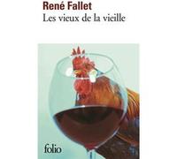 Les vieux de la vieille René Fallet (Auteur)