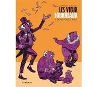Les Vieux Fourneaux - Tome 5 - Bons pour l'asile Wilfrid Lupano (Auteur), Paul Cauuet (Illustration)