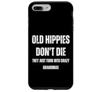 Les Vieux Hippies ne Deviennent-Ils Pas Simplement des Grands-mères folles Coque pour iPhone 7 Plus/8 Plus