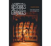 Le bureau des histoires étranges - Les vieux livres sont dangereux