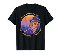 Les Vieux Marins ne meurent jamais, Ils Ont Juste Un Petit canot T-Shirt