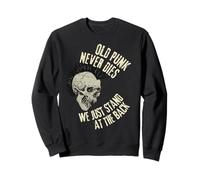 Les Vieux Punks Ne Meurent Jamais, on Reste Juste À L'écart Sweatshirt