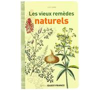 Les Vieux Remèdes Naturels