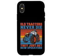Les Vieux tracteurs ne meurent jamais, Ils Ont Juste de Nouveaux tracteurs opérateurs Coque pour iPhone X/XS