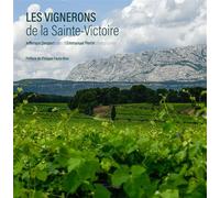 Les vignerons de la montagne sainte-victoire - Jefferson Desport - Sud-Ouest - relié - Beau livre