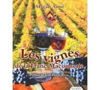 Les vignes de la franc-maçonnerie Magali Aimé (Auteur), Jean-Pierre Rous (Préface)