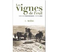Les vignes de l'exil, 1 Moise