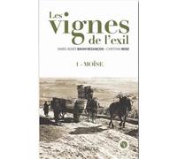 Les vignes de l'exil, 1 Moise