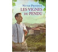 Les vignes du pendu - Nicole Provence - City - broché - Roman