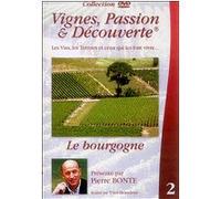 Vignes, passion & découvertes - Le Bourgogne