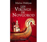 Les Vikings de Novgorod - Marina Dedeyan - Flammarion - broché - Roman