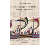 Les Vikings et les mots L'apport des Vikings à la langue française - Elisabeth Ridel - Errance - broché - Essai