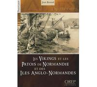 Les Vikings et les patois de Normandie et des îles Anglo-Normandes
