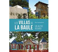 Les villas de la Baule - Un autre regard