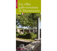 Les Villas gallo-romaines de Montmaurin