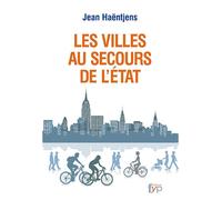 Les Villes au Secours de l'Etat - Jean Haentjens - Fyp - broché - Essai