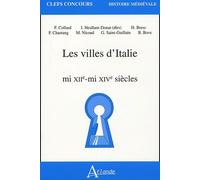 Les villes d'Italie mi XIIe - mi XIVe siècles