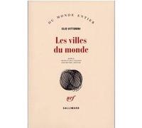 Elio Vittorini – Les villes du monde – Traduction Michel Arnaud – Gallimard