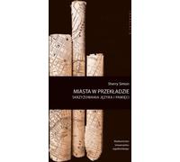 Les villes en traduction - Sherry Simon (Literaturwissenschaft auf Polnisch)