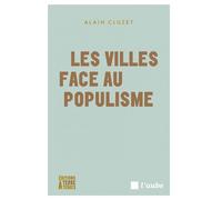 Les villes face au populisme - Alain Cluzet - Terre A Terres - broché - Essai