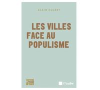 Les villes face au populisme: La bataille culturelle est engagée