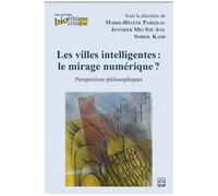 Les Villes Intelligentes : Le Mirage Numérique ? - Perspectives Philosophiques