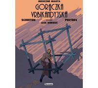 Les villes sombres. La fièvre urbikandienne