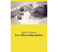 Les Villes Tentaculaires
