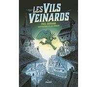 Les Vils Veinards, Tome 01: Les vils veinards