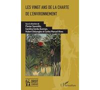 Florian Savonitto – Les vingt ans de la Charte de l'environnement – Broché