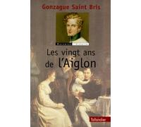 Les vingt ans de l'Aiglon