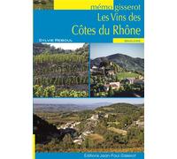 Les vins des Côtes du Rhône - Sylvie Reboul - Gisserot Editions - broché - Guide