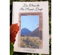 Les vins du Pic Saint-Loup - Pierre Macaire - Le Plein Des Sens - broché - Guide