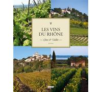 Jean Serroy – Les vins du Rhône : Côtes et Vallée – Broché
